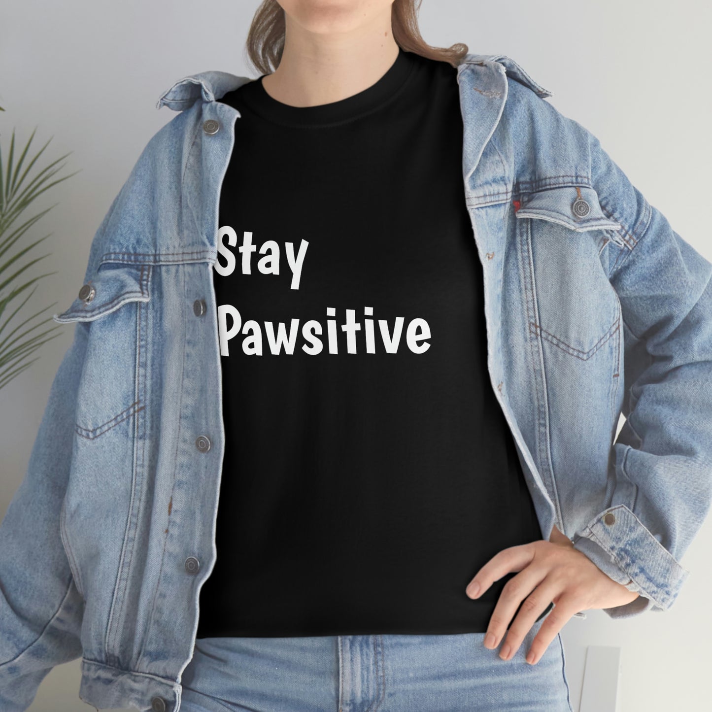 Stay Pawsitive